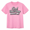 God Don't Play About Me